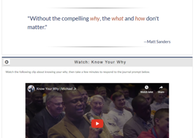Screenshot of activity in Canvas. "Without the compelling why, the what and how don't matter." Matt Sanders. Screenshot of a video called 'Know Your Why'